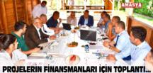 PROJELERİN FİNANSMANLARI İÇİN TOPLANTI…