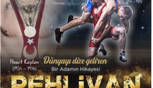 Hamit Kaplan’ı Anlatan “Pehlivan” 10 Mayıs’ta Gösterimde
