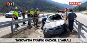TAŞOVA’DA TRAFİK KAZASI: 2 YARALI