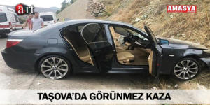 TAŞOVA’DA GÖRÜNMEZ KAZA