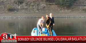BORABOY GÖLÜNDE BİLİMSEL ÇALIŞMALAR BAŞLATILDI